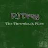 DJ Tray - The Throwback Files - EP