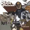 Muja Messiah - MPLS Massace Vol.1